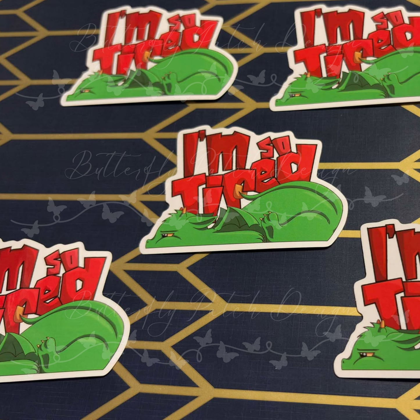 I'm So Tired Dragon Vinyl Sticker