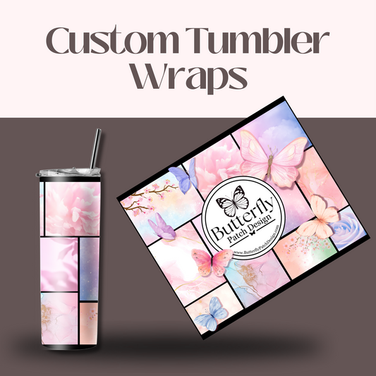 Custom Tumbler Wraps