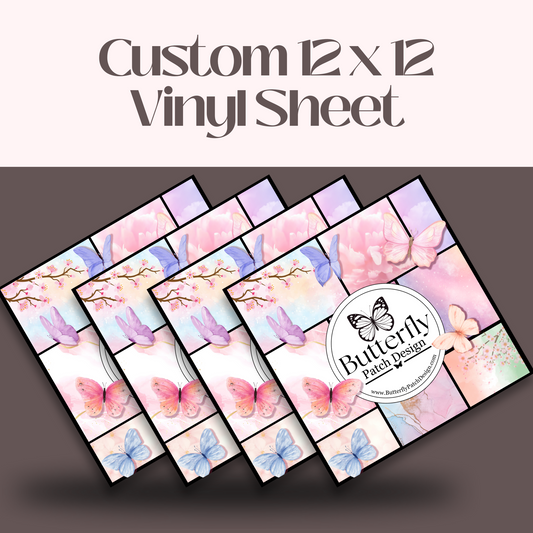 Custom printed Vinyl - 12 x 12